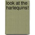 Look at the Harlequins!