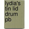 Lydia's Tin Lid Drum Pb door Neale Osborne