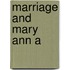 Marriage And Mary Ann A