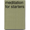 Meditation For Starters by Swami Kriyananda