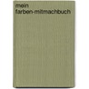 Mein Farben-Mitmachbuch door Julia Hofmann