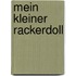 Mein kleiner Rackerdoll