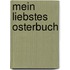 Mein liebstes Osterbuch