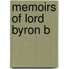 Memoirs Of Lord Byron B door Nye Robert