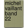 Michel Vaillant Band 22 by Jean Graton