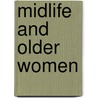 Midlife And Older Women door Mervyn C. Alleyne
