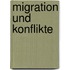 Migration Und Konflikte