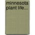Minnesota Plant Life...