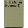 Miscellanies (Volume 9) door New Shakspere Society