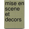Mise En Scene Et Decors by Rodrigo Hernandez Cabos