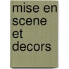 Mise En Scene Et Decors door Rodrigo Hernandez Cabos