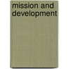 Mission And Development door Matthew Clarke
