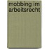 Mobbing Im Arbeitsrecht