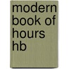 Modern Book Of Hours Hb door Denman C