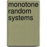 Monotone Random Systems door Igor Chueshov