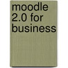 Moodle 2.0 For Business door Jason Cole