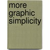 More Graphic Simplicity by Pie Books