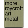 More Roycroft Art Metal door Kevin Mcconnell