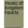 Music of Kingdom Hearts door Frederic P. Miller