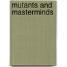 Mutants And Masterminds by Steve Kenson