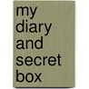 My Diary And Secret Box door Lili Chantilly