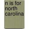 N Is for North Carolina door Eleanor J. Sullivan