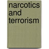 Narcotics And Terrorism door Robert B. Charles