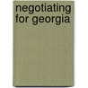 Negotiating for Georgia door Julie Anne Sweet