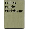 Nelles Guide: Caribbean door Nelles Verlag