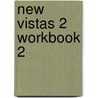 New Vistas 2 Workbook 2 by H. Douglas Brown