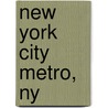 New York City Metro, Ny by Rand McNally