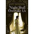 Night Shall Overtake Us