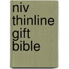 Niv Thinline Gift Bible by New International Version