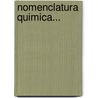Nomenclatura Quimica... by Pedro Guti Bueno