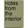 Notes from the Interior door Elizabeth Templeman