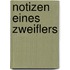 Notizen eines Zweiflers