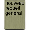 Nouveau Recueil General door Karl Friedrich Lucian Samwer
