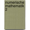 Numerische Mathematik 2 by Walter Zulehner