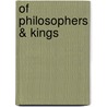 Of Philosophers & Kings door Leon Harold Craig