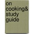 On Cooking& Study Guide