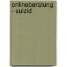 Onlineberatung - Suizid door Melanie Saller