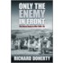Only The Enemy In Front