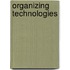Organizing Technologies