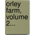 Orley Farm, Volume 2...