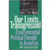 Our Limits Transgressed by Bob Pepperman Taylor