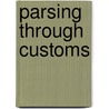 Parsing Through Customs door Alan Dundes