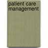 Patient Care Management by Richard Finkel