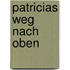Patricias Weg Nach Oben