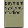 Payment Systems Studies door Reserv Federal Reserve Bank of New York
