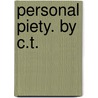 Personal Piety. By C.T. door C. T